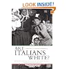 Are Italians White?: How Race is Made in America