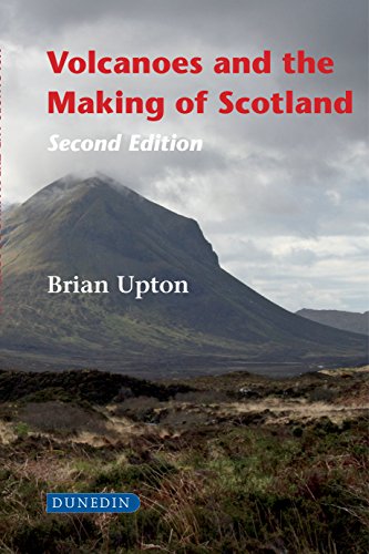 Volcanoes and the Making of Scotland