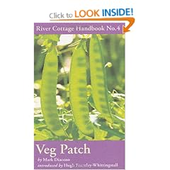 Veg Patch: River Cottage Handbook No.4