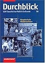Durchblick. GSW Geschichte /Politik /Erdkunde für Hauptschulen in Niedersachsen: Durchblick, GSW Hauptschule Niedersachsen, 10. Schuljahr