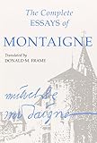 The Complete Essays of Montaigne