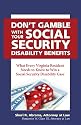 Don't Gamble with Your Social Security Disability Benefits