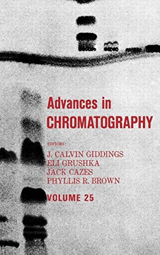 Advances in Chromatography: Volume 25
