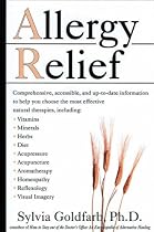 Allergy Relief: Choosing an Effective Natural Allergy Treatment (Avery Health Guides)