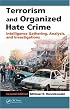 Terrorism and Organized Hate Crime: Intelligence Gathering, Analysis and Investigations, Second Edition