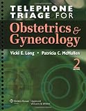 Telephone Triage for Obstetrics and Gynecology