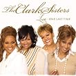 Live: One Last Time ~ Clark Sisters, The
