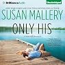 Only His: A Fool’s Gold Romance