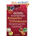 Krebszellen m�gen keine Himbeeren: Nahrungsmittel gegen Krebs. Das Immunsystem st�rken und gezielt vorbeugen