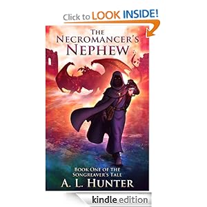 The Necromancer's Nephew (The Songreaver's Tale) Andrew Hunter