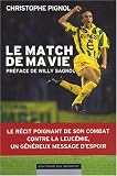 Le match de ma vie