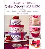 Produkt-Bild: (THE CONTEMPORARY CAKE DECORATING BIBLE: OVER 150 TECHNIQUES AND 80 STUNNING PROJECTS) BY Paperback (Author) Paperback Published on (10 , 2011)