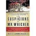 The Suspicions of Mr. Whicher (A Shocking Murder and the Undoing of a Great Victorian Detective) (Reprint) (Paperback)