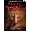 We Are What We Are