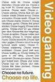 Video Gaming Choose No Life XBOX PS3 Wii Console Game Poster 24 x 36 inches