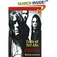 Come As You Are: The Story of Nirvana