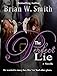 The Perfect Lie - a novella