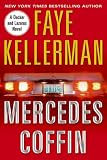 The Mercedes Coffin (Peter Decker & Rina Lazarus Novels)