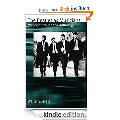 The Beatles As Musicians : Revolver through the Anthology: "Revolver" Through the "Anthology"