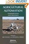 Agricultural Automation: Fundamentals...