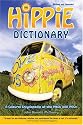 Hippie Dictionary: A Cultural Encyclopedia of the 1960s and 1970s