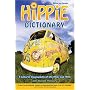 Hippie Dictionary: A Cultural Encyclopedia of the 1960s and 1970s
