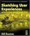 Sketching User Experiences: Getting the Design Right and the Right Design (Interactive Technologies)