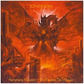 Symphony Masses: Ho Drakon Ho Megas