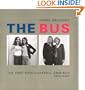 The Bus: The Free Photographic Omnibus 1973-2001