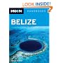 Moon Belize (Moon Handbooks)