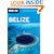 Moon Belize (Moon Handbooks)