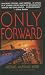 Only Forward (Unknown Binding)