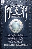 The Complete Moon Trilogy: The Moon Maid, The Moon Men & The Red Hawk