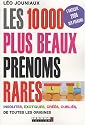 Les 10 000 plus beaux pr&eacute;noms rares