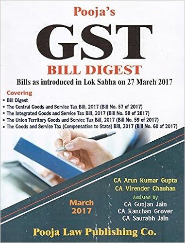 Pooja Law Publishing's GST Bill Digest 2017