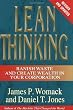 Lean Thinking: Banish Waste and Create Wealth in Your Corporation, Revised and Updated