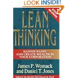 Lean Thinking: Banish Waste and Create Wealth in Your Corporation, Revised and... by James P. Womack and Daniel T. Jones