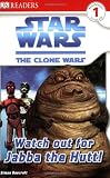 Watch Out for Jabba the Hutt (DK Reader - Level 1 (Quality))