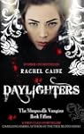 Daylighters (Morganville Vampires)
