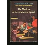 Alfred Hitchcock and the Three Investigators in the Mystery of the Stuttering Parrot book cover