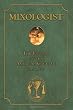 Mixologist: The Journal of the American Cocktail, Vol. 2
