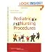Pediatric Nursing Procedures (Bowden, Pediatric Nursing Procedures)