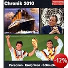 Chronik 2010: Harenberg Tageskalender. Tag f�r Tag eine Reise in die Vergangenheit