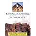 Building with Awareness: The Construction of a Hybrid Home DVD and Guidebook