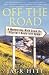 Off the Road: A Modern-Day Walk Down the Pilgrim's Route into Spain by Jack Hitt