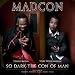 So Dark the Con of Man (incl. Single Hit Beggin)