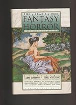 The Year's Best Fantasy and Horror: Sixth Annual Collection