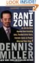 The Rant Zone: An All-Out Blitz Against Soul-Sucking Jobs, Twisted Child Stars, Holistic Loons, and People Who Eat Their Dogs!