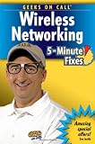 Geeks On Call Wireless Networking: 5-Minute Fixes