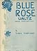 Search : Blue Rose Waltz (Valse Distinctive)